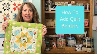 How To Add Quilt Borders [upl. by Dachy]