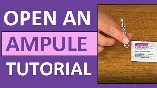 How to Open an Ampule  How to Break a Glass Ampoule Nursing Skill [upl. by Amor]