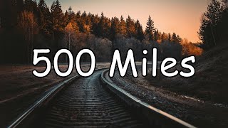 500 Miles  Justin Timberlake  Carey Mulligan amp Stark Sands Lyric Video [upl. by Edyaw380]