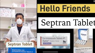 Septran Tablet Use Dose  UTI  Respiratory and skin Infection  Antibiotic  Cotrimoxazole Tablet [upl. by Juliano]